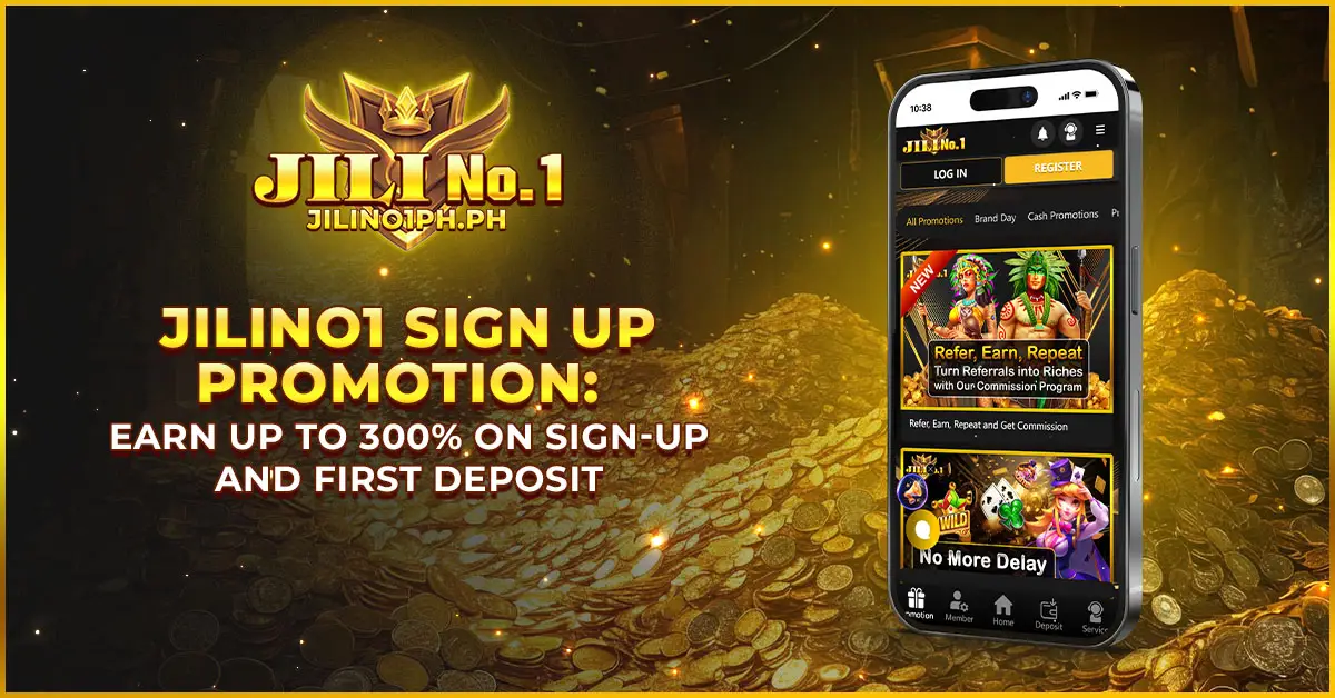 JILINO1 Sign Up Promotion: Earn Up to 300% on Sign-Up and First Deposit