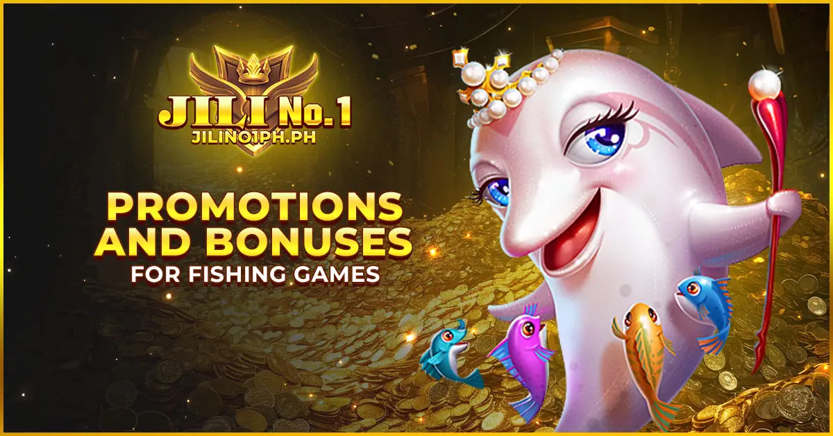 Promotions and Bonuses for Fishing Games