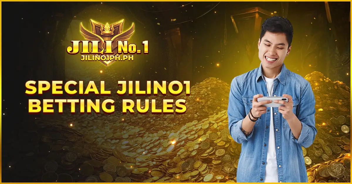 Special Jilino1 Betting Rules