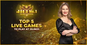 Top 5 live games to play at jilino1