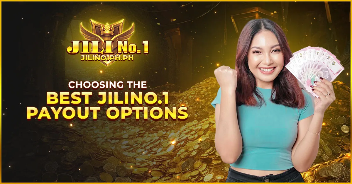 Choosing the Best Jilino.1 Payout Option